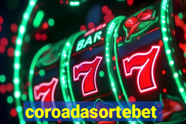 coroadasortebet.com