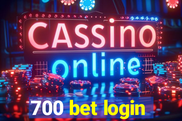 700 bet login