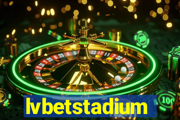 lvbetstadium