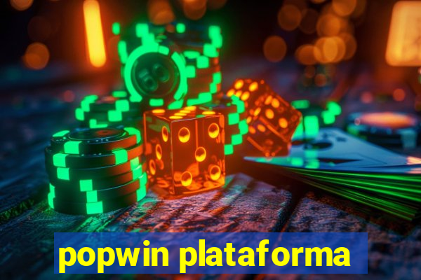 popwin plataforma