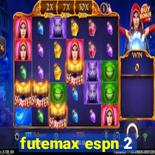 futemax espn 2