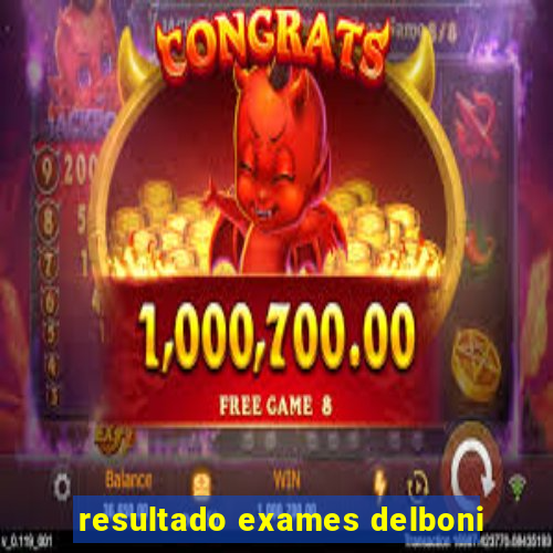 resultado exames delboni