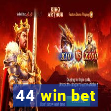 44 win bet