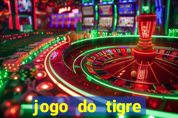 jogo do tigre gratis teste