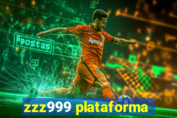 zzz999 plataforma