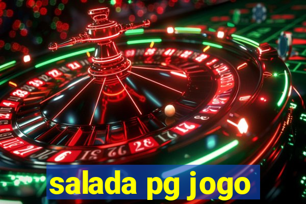 salada pg jogo