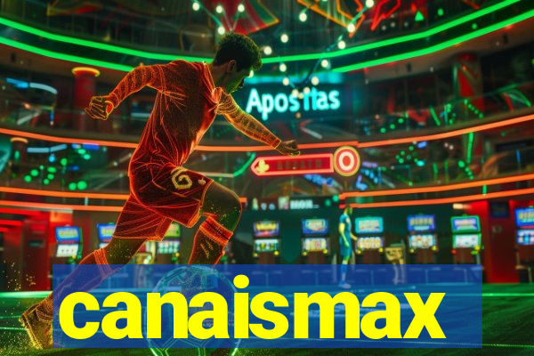 canaismax