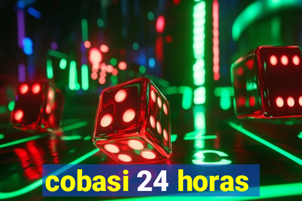 cobasi 24 horas