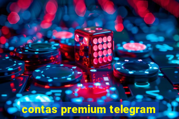 contas premium telegram