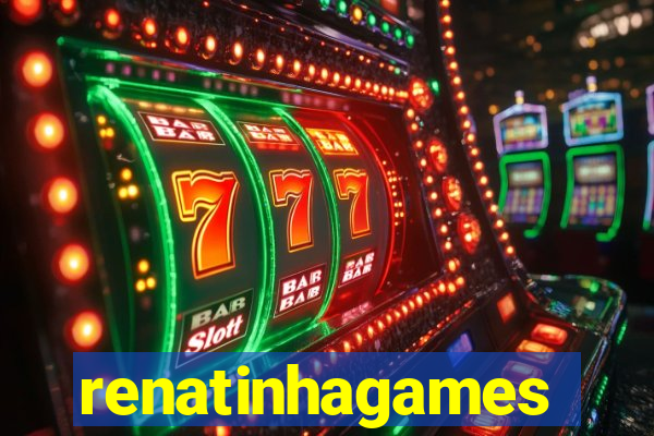 renatinhagames