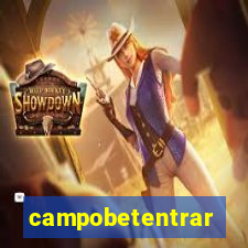 campobetentrar