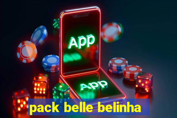 pack belle belinha