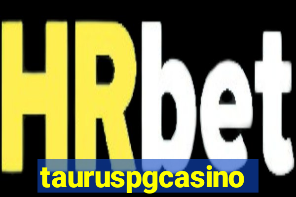 tauruspgcasino