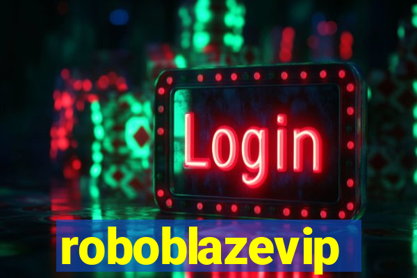 roboblazevip