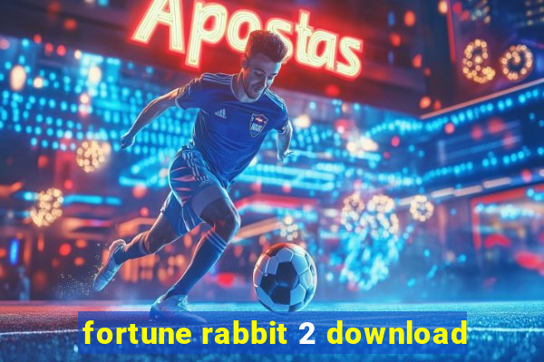 fortune rabbit 2 download