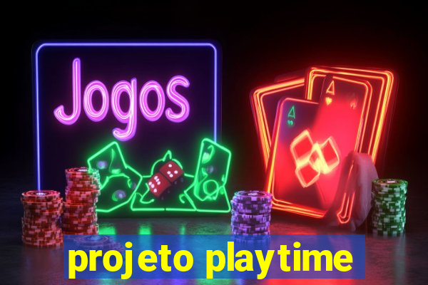 projeto playtime