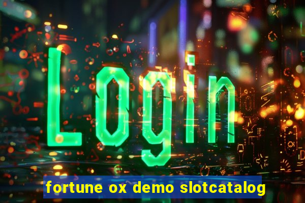 fortune ox demo slotcatalog