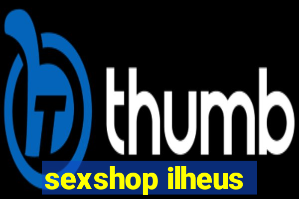 sexshop ilheus