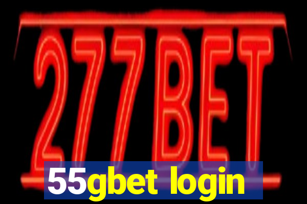 55gbet login