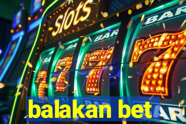 balakan bet