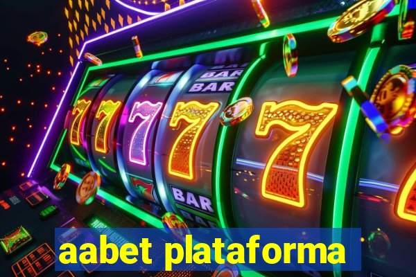 aabet plataforma