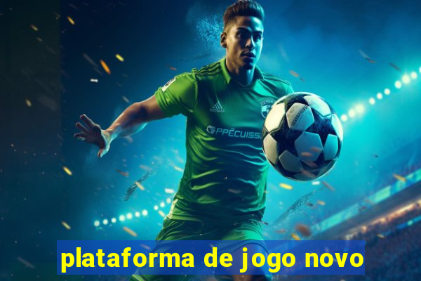 plataforma de jogo novo