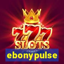 ebonypulse