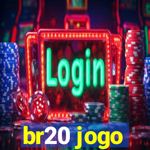 br20 jogo