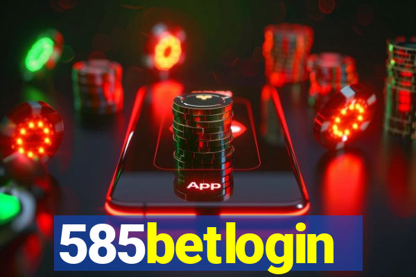 585betlogin