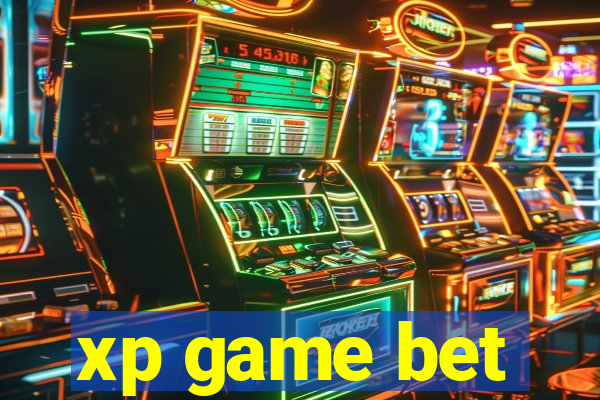 xp game bet