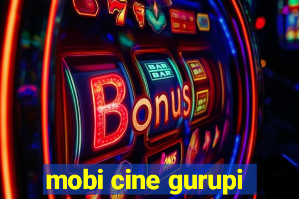 mobi cine gurupi