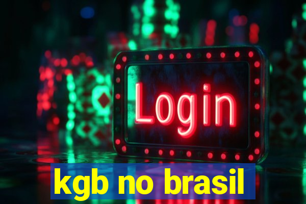 kgb no brasil