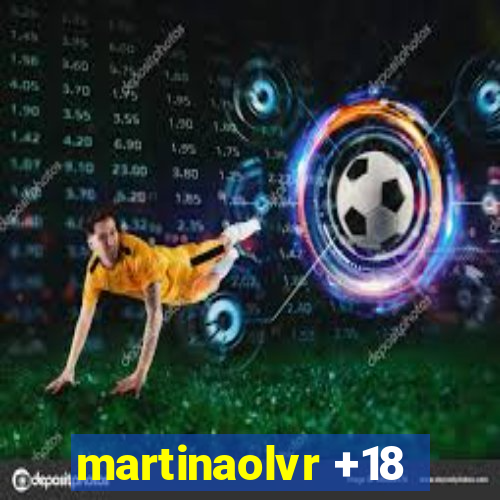 martinaolvr +18