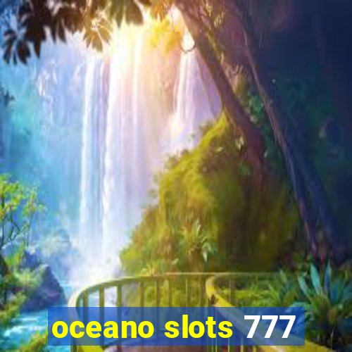 oceano slots 777