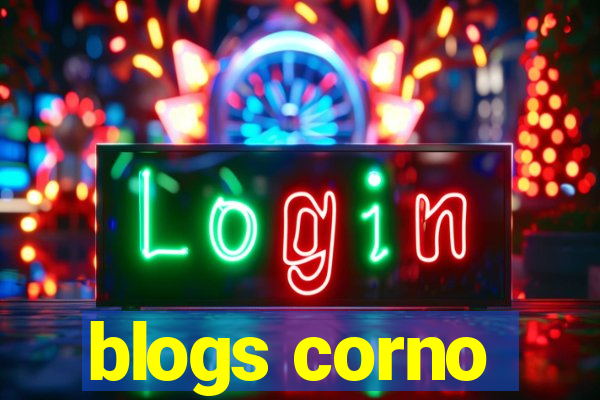 blogs corno