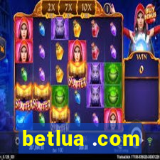 betlua .com