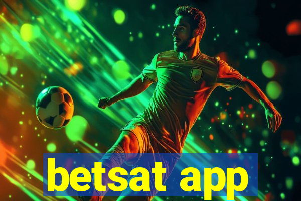 betsat app