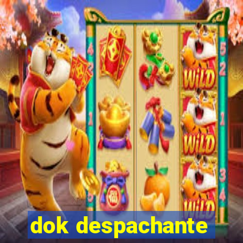 dok despachante