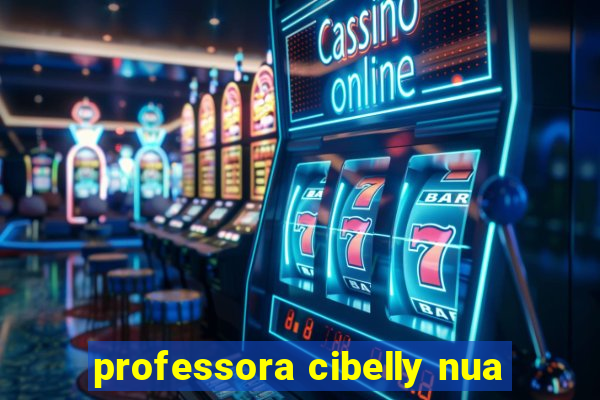 professora cibelly nua