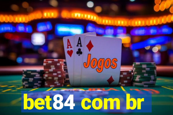 bet84 com br