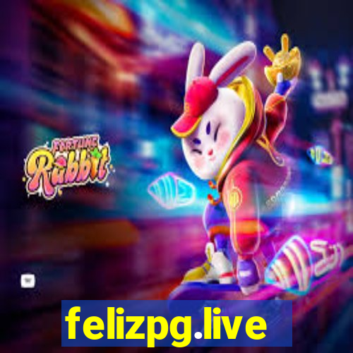 felizpg.live