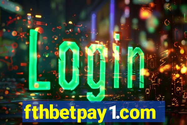 fthbetpay1.com