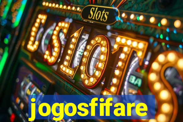 jogosfifare