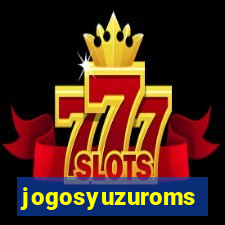 jogosyuzuroms