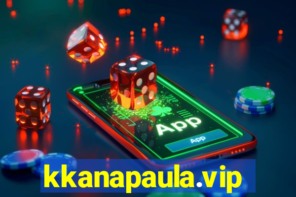 kkanapaula.vip