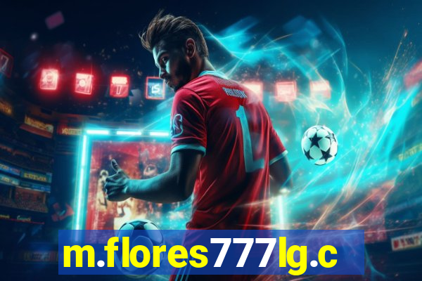 m.flores777lg.com