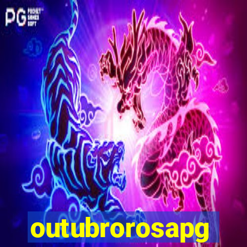 outubrorosapg