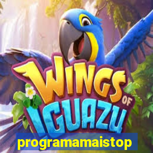 programamaistop