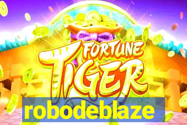 robodeblaze