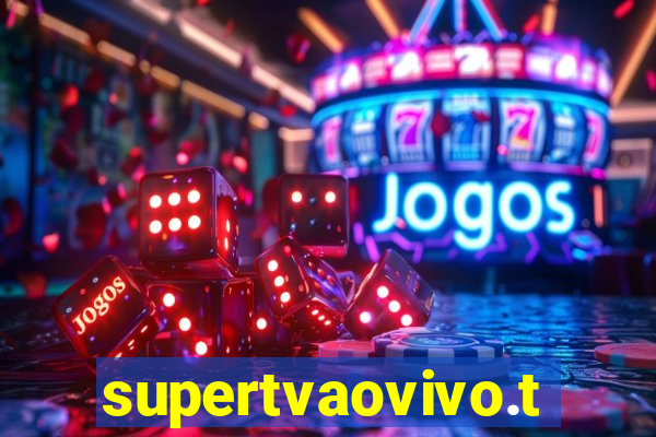 supertvaovivo.tv